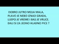 Mr Black - Dobro jutro mala [Lyrics] 