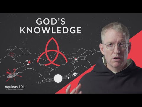 God's Knowledge (Aquinas 101)