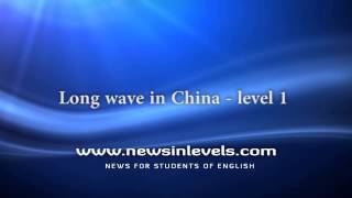 Long wave in China level 1