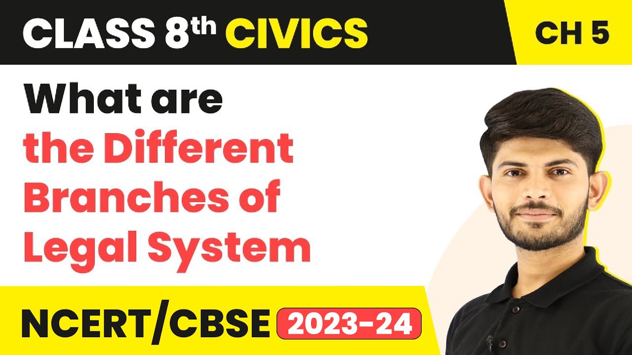 What are the Different Branches of Legal System - Judiciary | Class 8 Civics Chapter 5