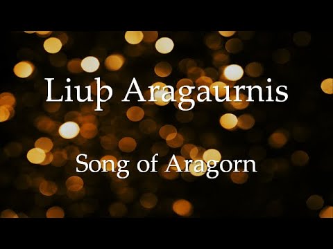 Song of Aragorn in the Gothic Language ( Tolkien Poem )