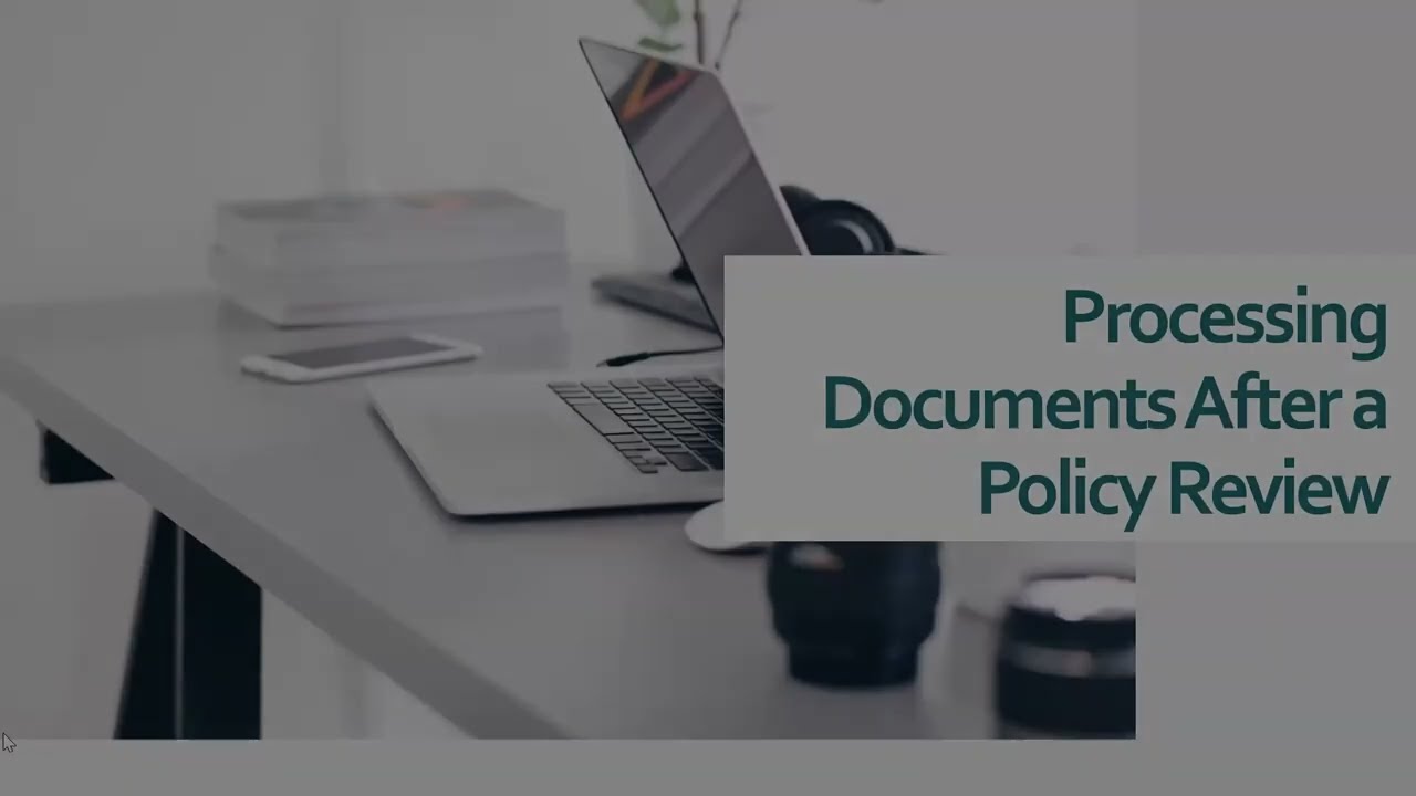 Processing Documents After a Policy Review