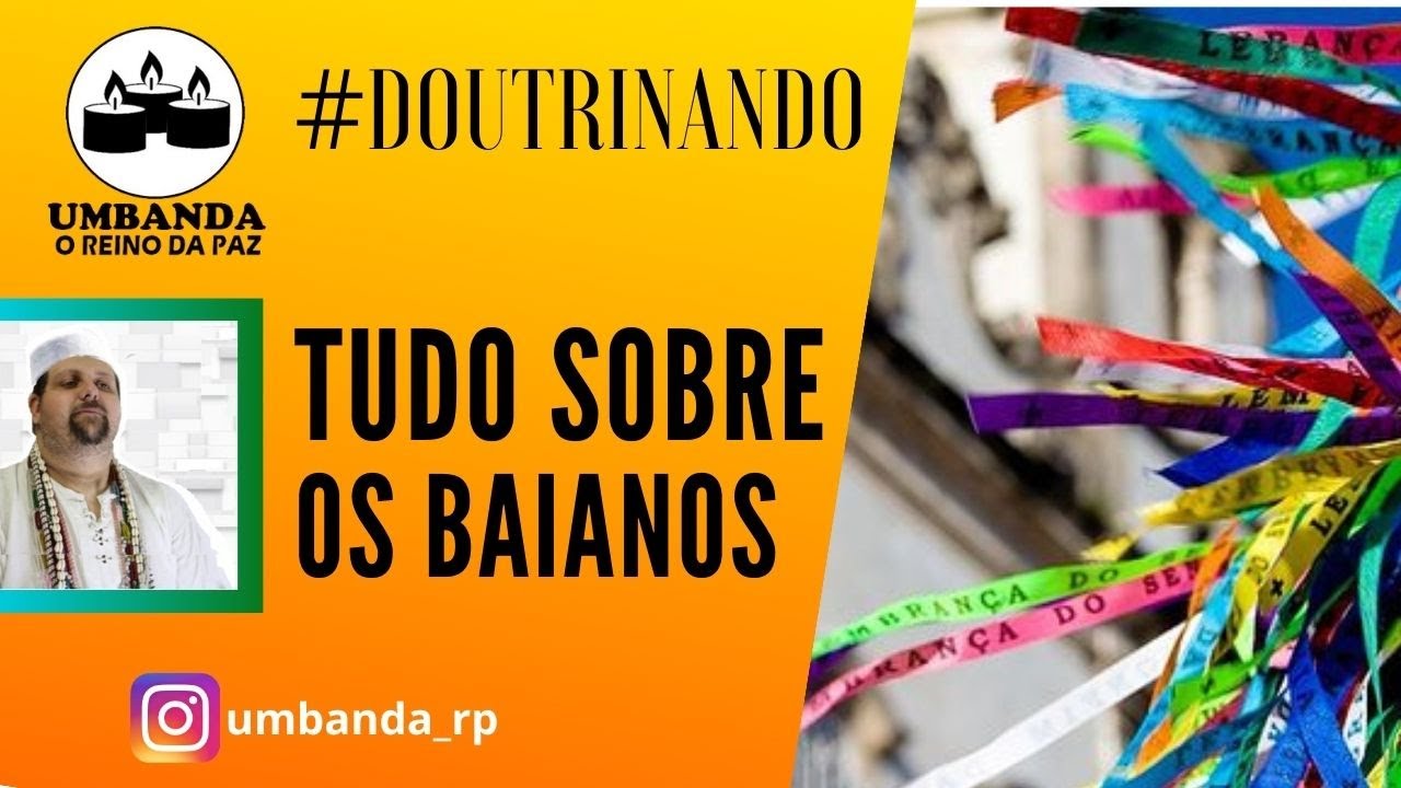 #Doutrinando - Tudo sobre a Linha dos Baianos