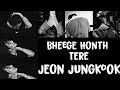 Jeon Jungkook Bheege Honth Tere FMV