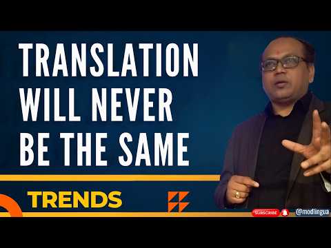3 Mind Blowing Trends in Language Translation | Ravi Kumar #modlingua