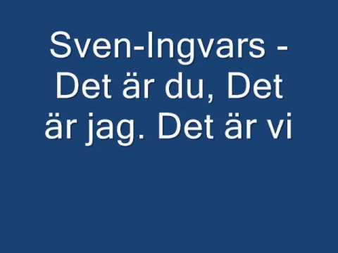 Sven-Ingvars - Det är du, Det är jag. Det är vi