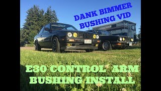 CONTROL ARM BUSHING REPLACMENT! how to for a bmw e30