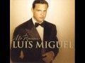 Luis Miguel - Mañana de Carnaval 