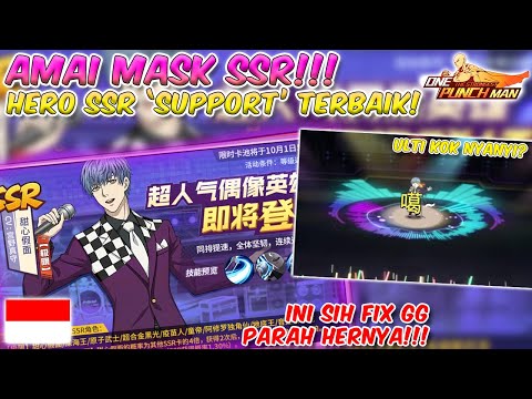 👊AMAI MASK SSR!!! TANK KILLER! HERO SSR 'SUPPORT' TERBAIK!! One Punch Man The Strongest Man Indo