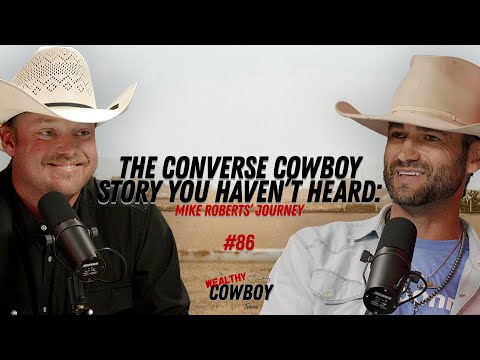 The Converse Cowboy Story You Haven’t Heard: Mike Roberts’ Journey #86