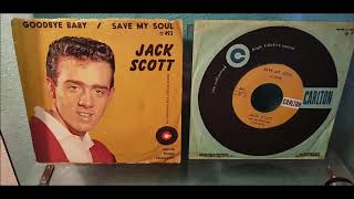 Jack Scott - Goodbye Baby - 1958 Rockabilly - CARLTON 493