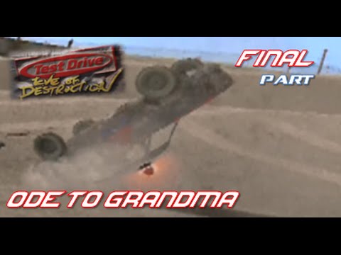Test Drive EOD: Ode to Grandma | Part 22 | THE END