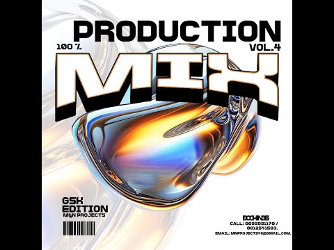 100% Production Mix VOL.4 - GSK Edition (S1-EP3)
