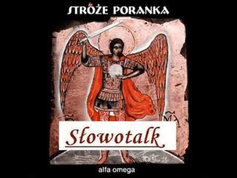 Stróże Poranka - Słowotalk