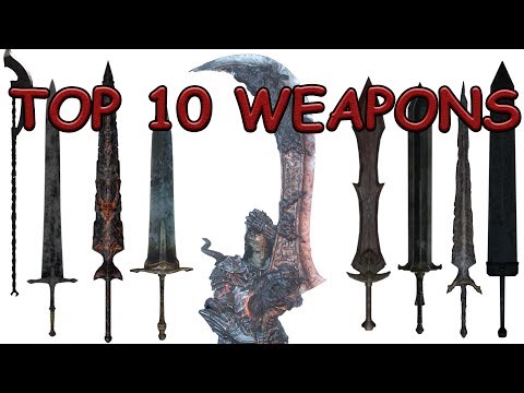 TOP TEN WEAPONS OF DARK SOULS 3