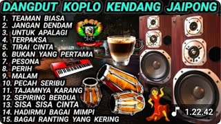 Download lagu DANGDUT KOPLO KENDANG JAIPONG - TEMAN BIASA - JANGAN DENDAM - UNTUK APALAGI. mp3 Download lagu DANGDUT KOPLO KENDANG JAIPONG - TEMAN BIASA - JANGAN DENDAM - UNTUK APALAGI. mp3