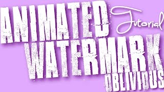 Animated Watermark With Apps Tutorial - Founder Of This Method Is Me!