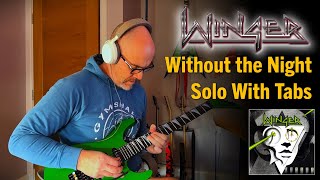 Winger - Without the Night - Guitar Solo with Tabs