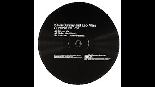 Kevin Sunray & Leo Mars - Supernatural Love (Original Mix)