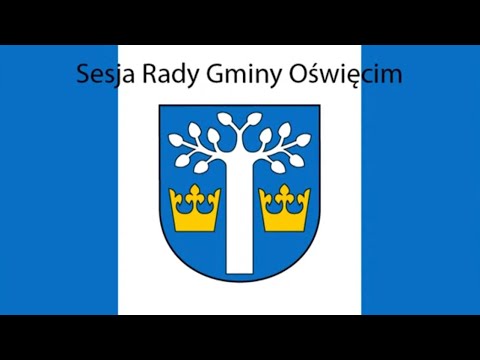 Sesja LXIV Rady Gminy Oświęcim - 21 czerwca 2023r. godz. 10:00