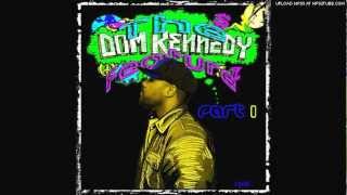 Dom Kennedy Ft. Crice Cartier'- Why The Hell Not