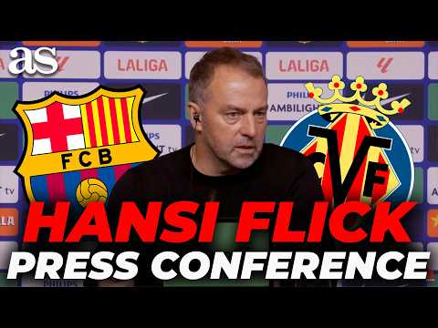 HANSI FLICK FULL PRESS CONFERENCE after FC BARCELONA 4-1 VILLARREAL