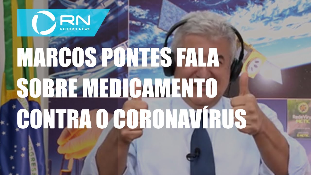 Marcos Pontes fala sobre medicamento contra o coronavírus