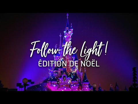 [4K] FOLLOW THE LIGHT - POST SHOW DISNEY DREAMS OF CHRISTMAS - DISNEYLAND PARIS