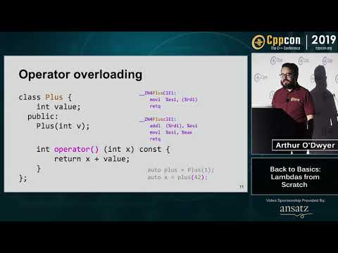 Back to Basics: Lambdas from Scratch - Arthur O'Dwyer - CppCon 2019