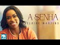 Elaine Martins A Senha Clipe Oficial MK Music