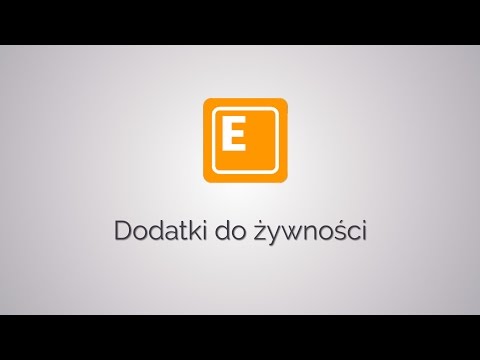 E dodatki do żywności Video