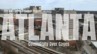 The Collective Freedom Project: Atlanta