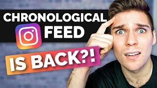 Instagram Chronological Feed Is Back... For Real!