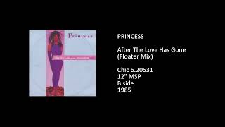 PRINCESS - After The Love Has Gone (Floater Mix) - 1985