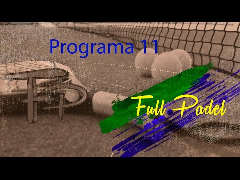 Full Padel Programa 11