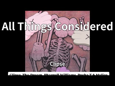 Clipse, The-Dream, Pharrell Williams, Pusha T & Malice - All Things Considered (truee_key style)