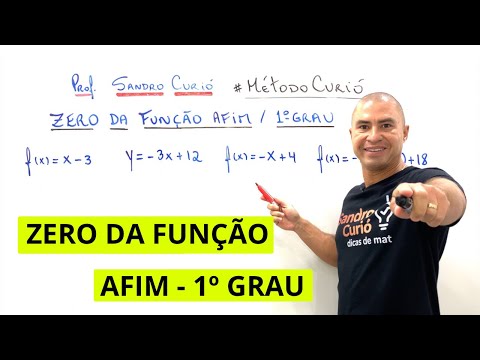 ZERO DA FUNÇÃO | RAIZ DA FUNÇÃO | AFIM ou 1º GRAU