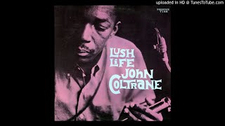 Like Someone In Love / John Coltrane