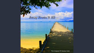 Away from It All (A1M1) Music Video