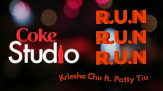 Kriesha Chu - 'R.U.N' ft. Patty Tiu at Coke Studio Summer Concert 2019