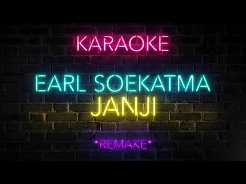 JANJI KARAOKE x Earl/Oesje Soekatma (Remake by Orlandomusic)