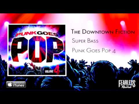 Downtown Fiction - Superbass (Punk Goes Pop 4)