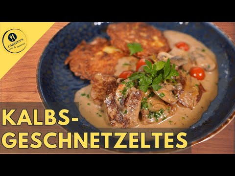 Kalbsgeschnetzeltes - Butterzart und traumhaft lecker