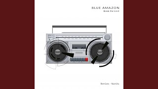 Break The Limit (Blue Amazon 21st Century Vocal Mix)