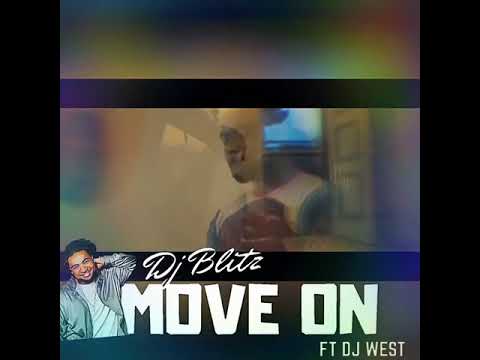 DJ BLITZ FT DJ WEST & SAMU - MOVE ON - [REMIX 2018]