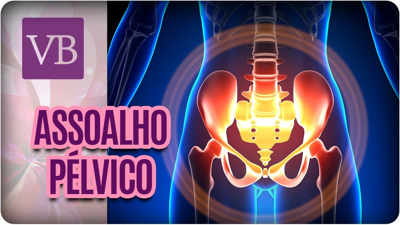Como Fortalecer o Assoalho Pélvico - Você Bonita (23/02/18)