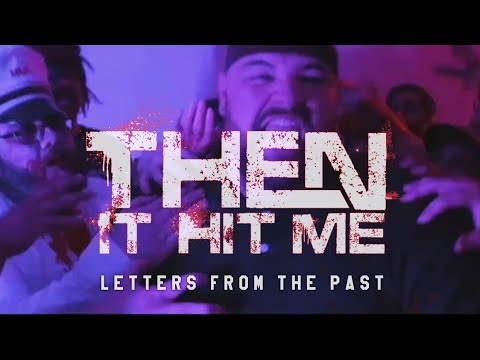 Then It Hit Me - Letters From The Past (Official Music Video)