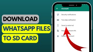 How to Change WhatsApp Default Download Location to SD Card | Download WhatsApp Files to SD Card