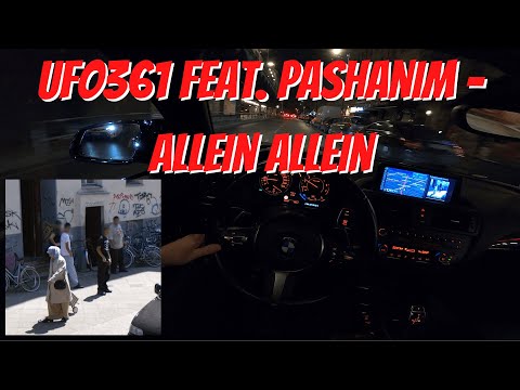 Let's Drive: Ufo361 feat. Pashanim - allein allein