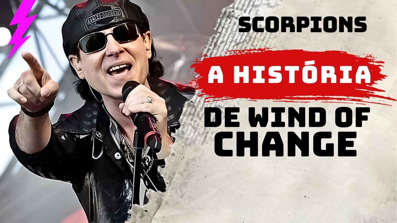 OS SEGREDOS POR TRÁS DE "WIND OF CHANGE” do Scorpions